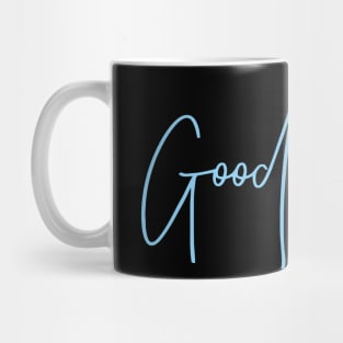 good trouble Mug